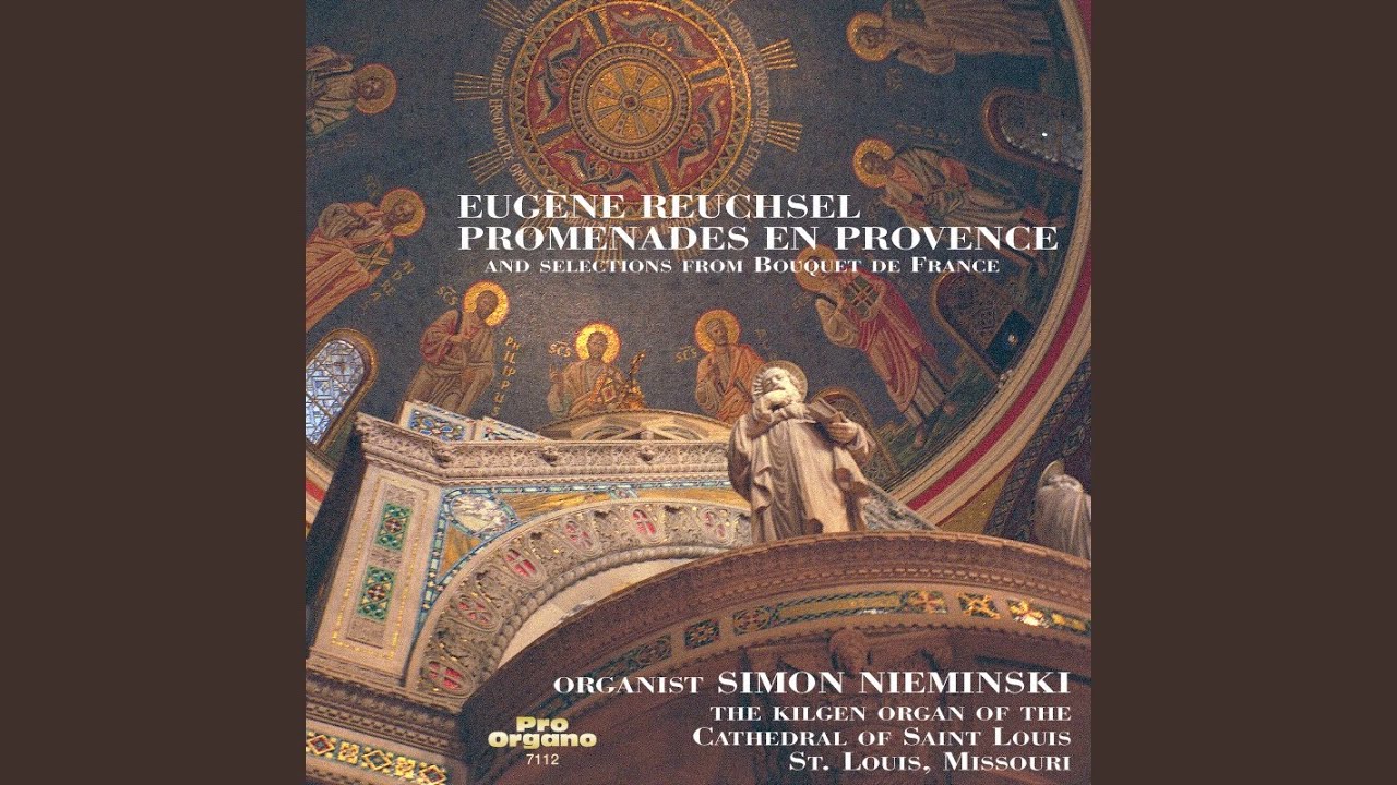 Promenades en Provence, Book 1: No. 2, Les grandes orgues de la Basilique de Saint-Maximin