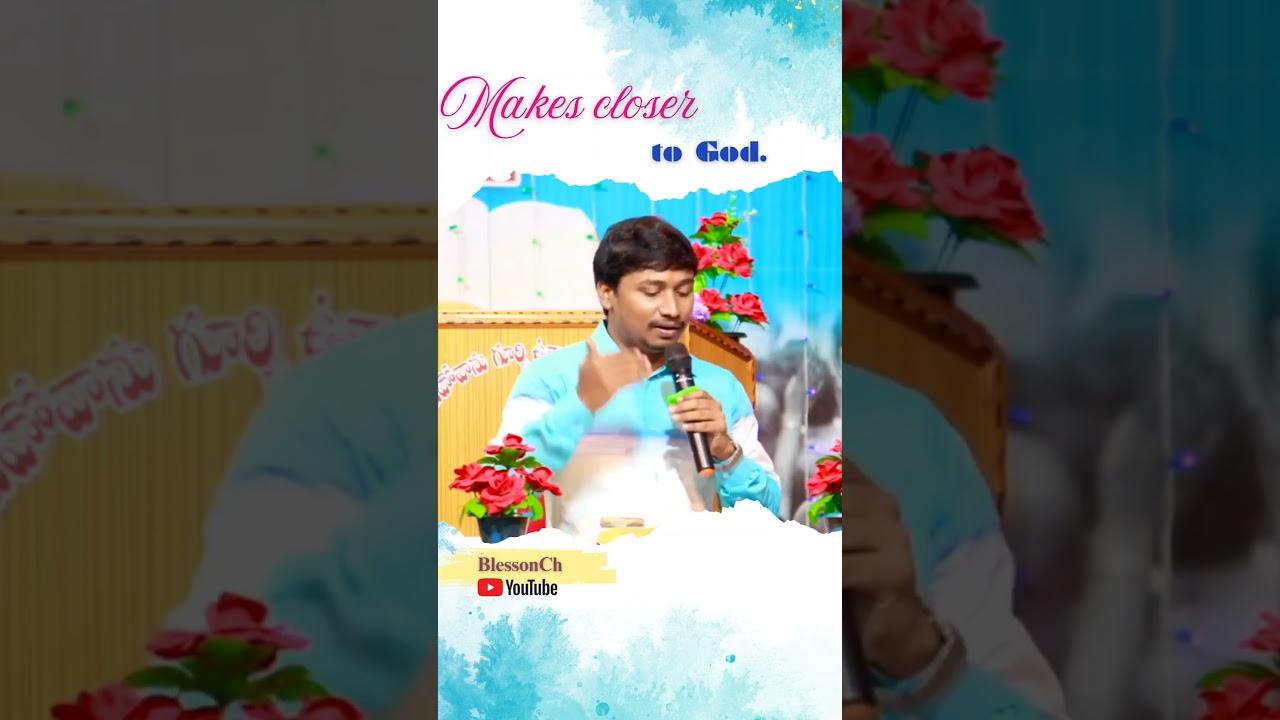 Makes closer to God || Short message||PasBlesson 
