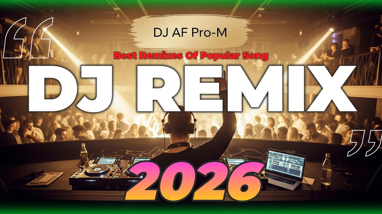 Mega Party Club 2026 🔊 DJ AF Pro Dance Music Remix Mix