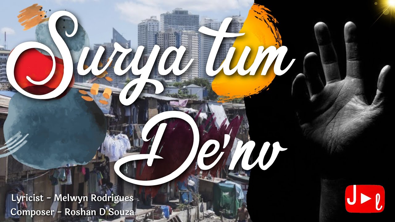 Surya Tum De'nv | Jason Lobo | Soad 5 | Melwyn Rodrigues | Roshan D'Souza 🌟