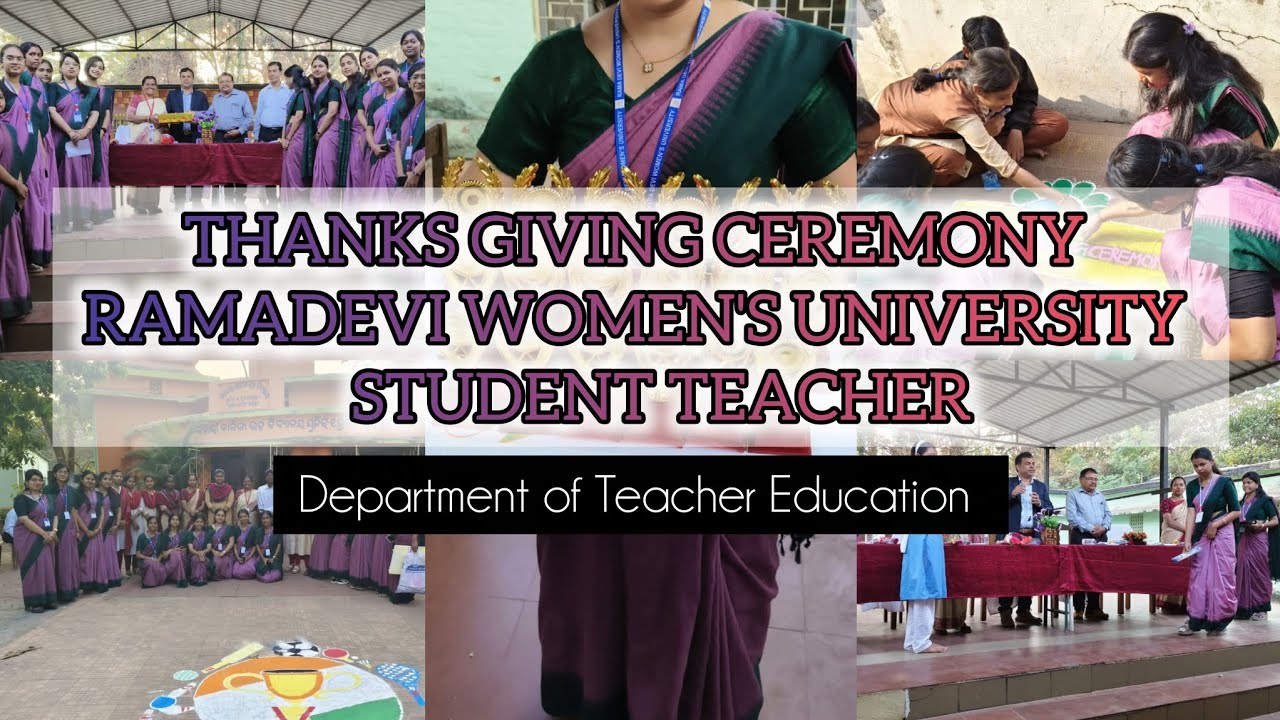THANKS GIVING CEREMONY || Ramadevi Women's University || Department of Teacher Education