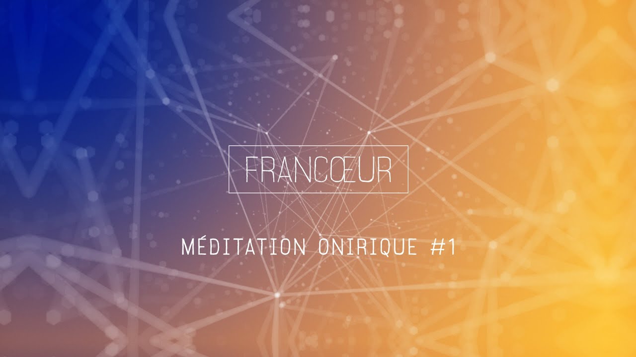 🦋 M&Eacute;DITATION ONIRIQUE #1 - HEALING MUSIC 🦋
