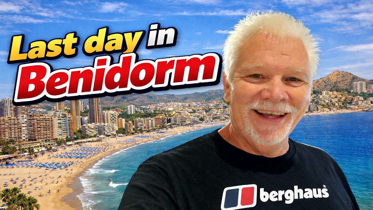 My Last Day in BENIDORM