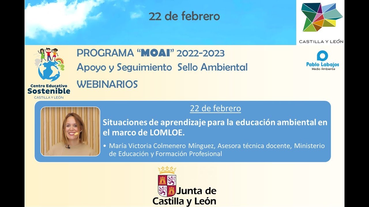 1º Webinario MOAI 22-23-Situaciones de aprendizaje para le educación ambiental en el marco de LOMLOE
