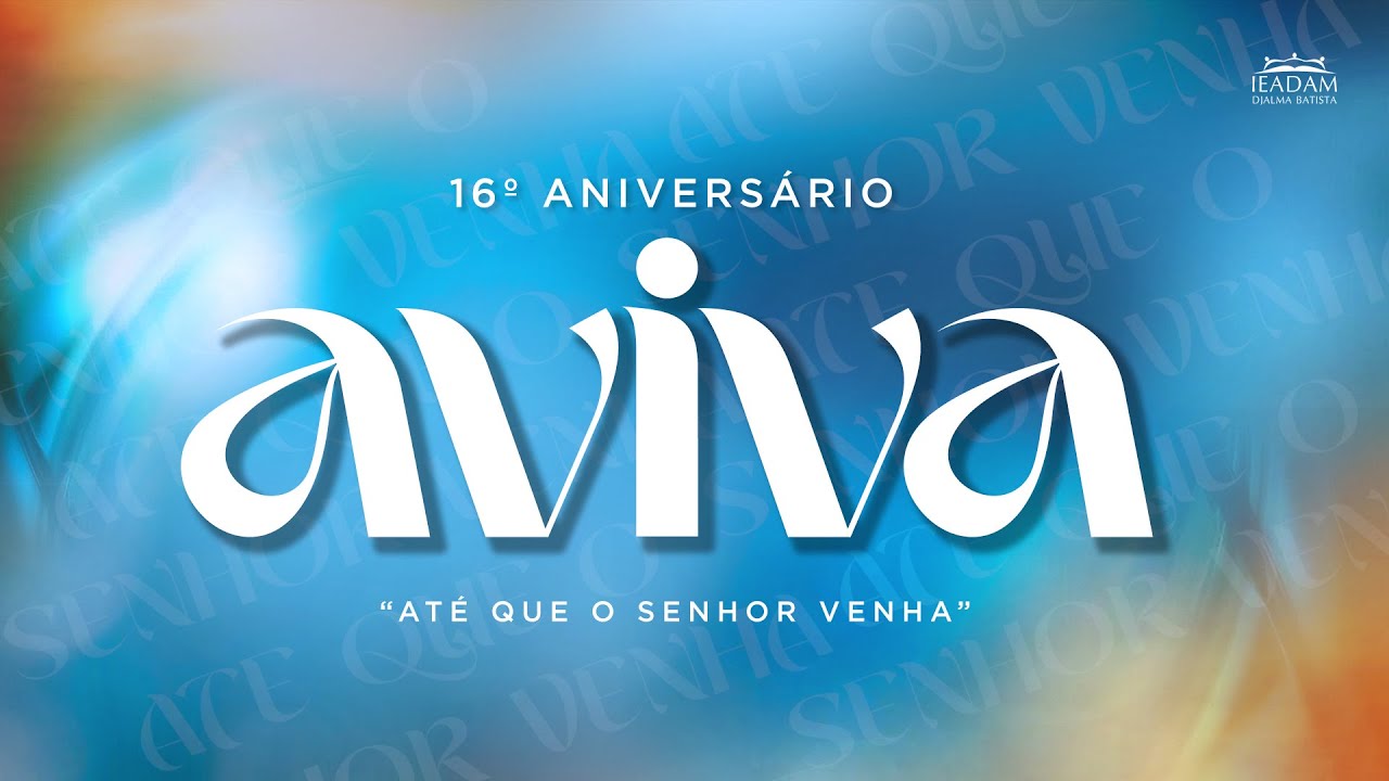 16º Aniversário da IEADAM Djalma Batista 21.08.2025