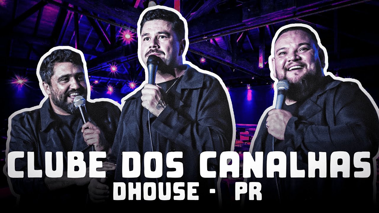 40 MIN de CLUBE dos CANALHAS - STAND UP COMEDY