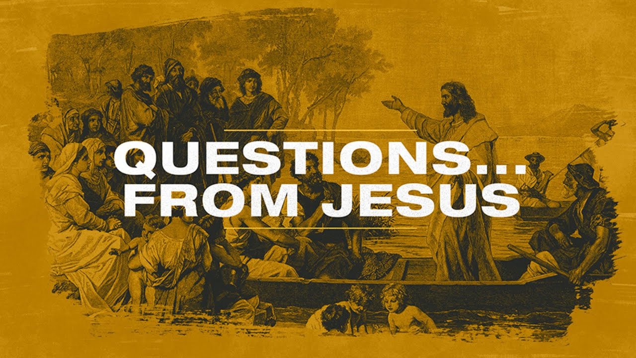 Questions From Jesus | Why Are You So Afraid?