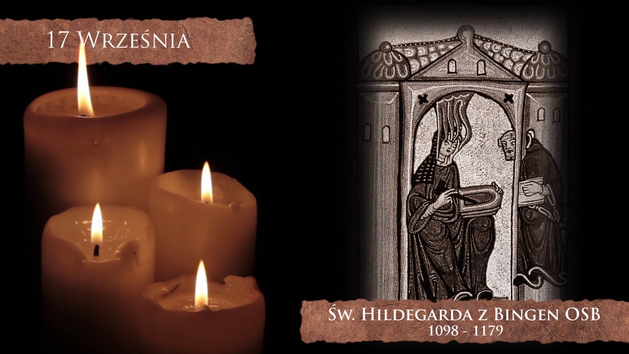 Skarby Kościoła 17 września | św. Hildegarda z Bingen
