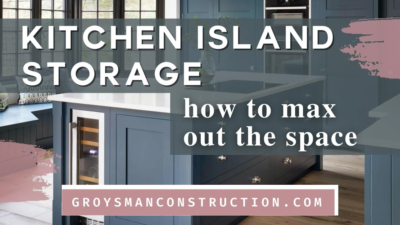 Kitchen Island Storage: How to Max Out the Space - Home Remodeling, San Diego