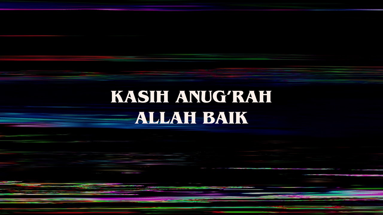 Kasih Anug’rah (Good Grace) - Lyric Video | Hillsong Dalam Bahasa Indonesia