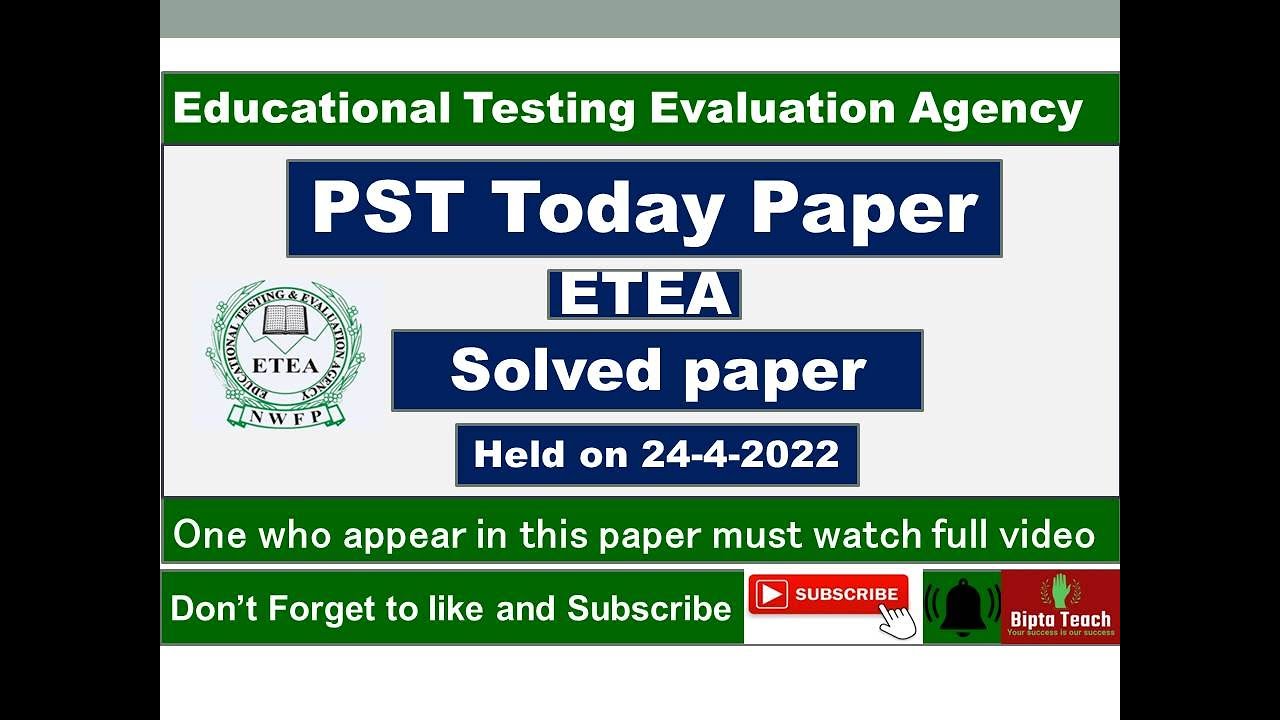 PST today paper| Held on 24-04-2022 | Solved paper | ETEA Today Test | Answer key
