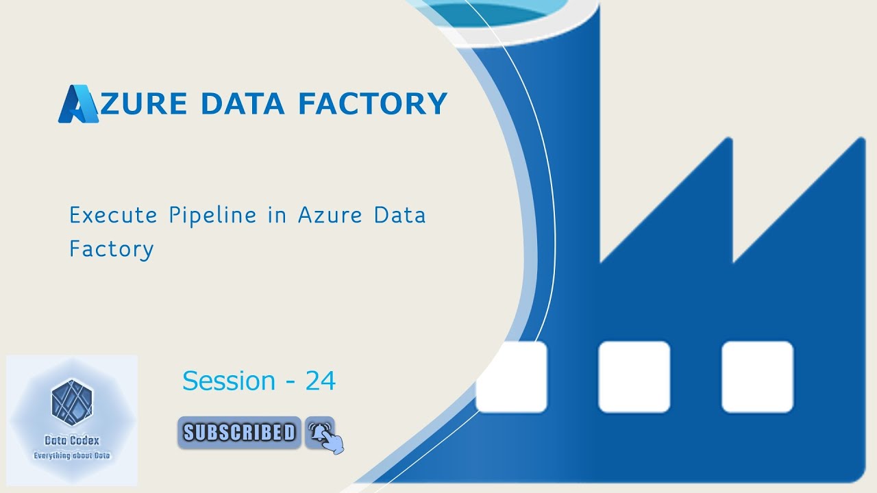 Execute Pipeline activity in ADF | Session - 24 | Azure Data Factory