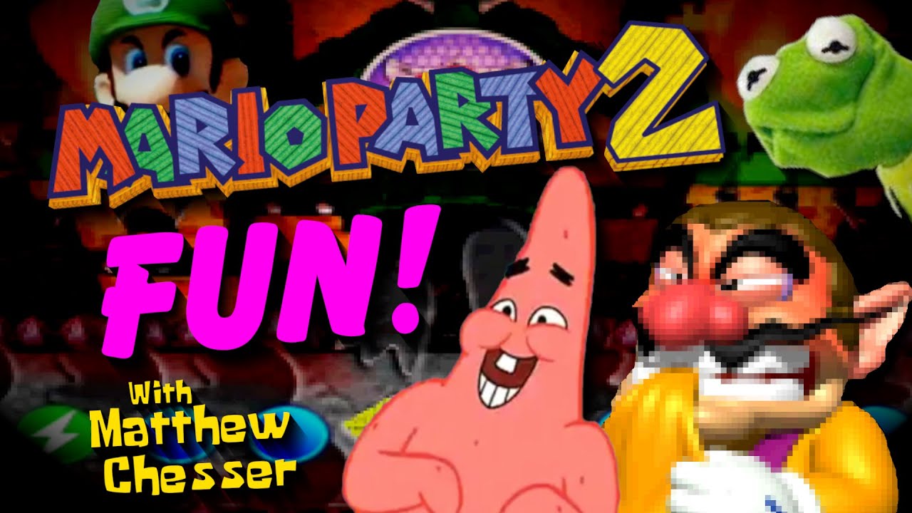 Mario Party 2 FUN! with Matthew Chesser (REUPLOADED)