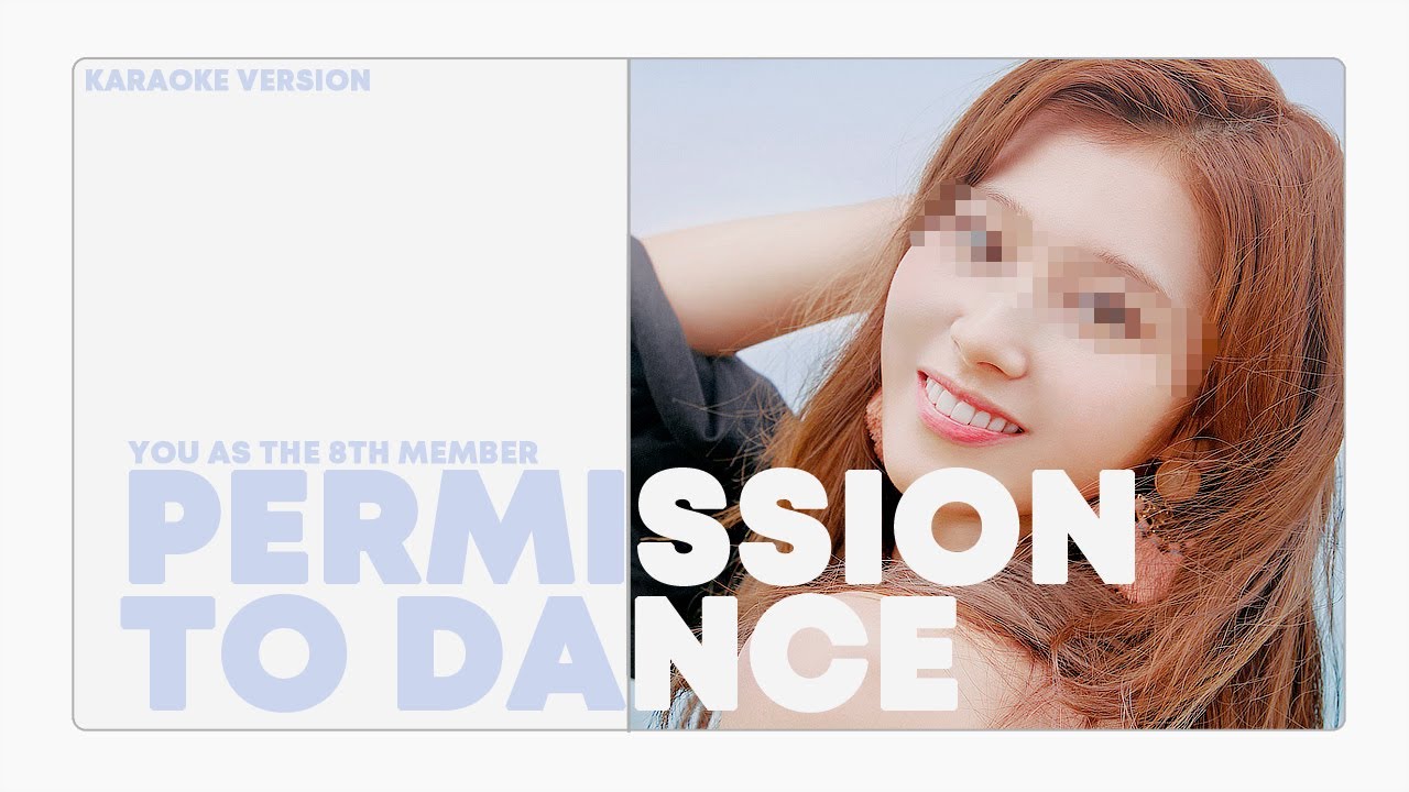 [ karaoke ver. ] bts - permission to dance // 8 member version ( you as a member )