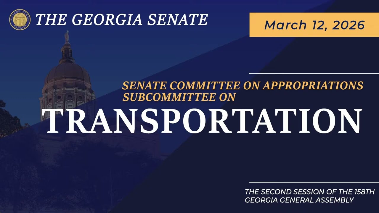 03/12/2026 Senate Committee on Appropriations Subcommittee on Transportation