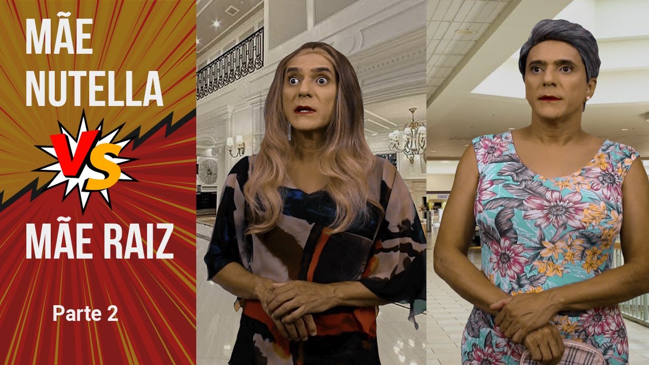 Mãe RAIZ vs Mãe NUTELLA