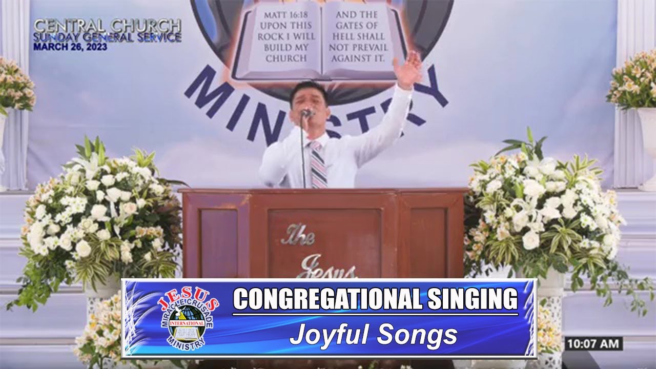 JMCIM | Congregational Singing | Joyful Songs | March 26, 2023