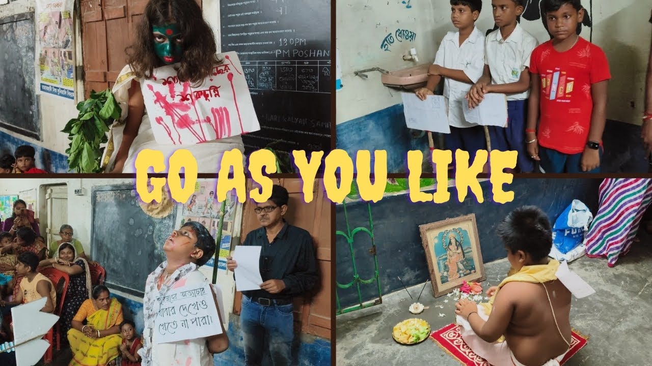 Go as you like | যেমন খুশি সাজো
