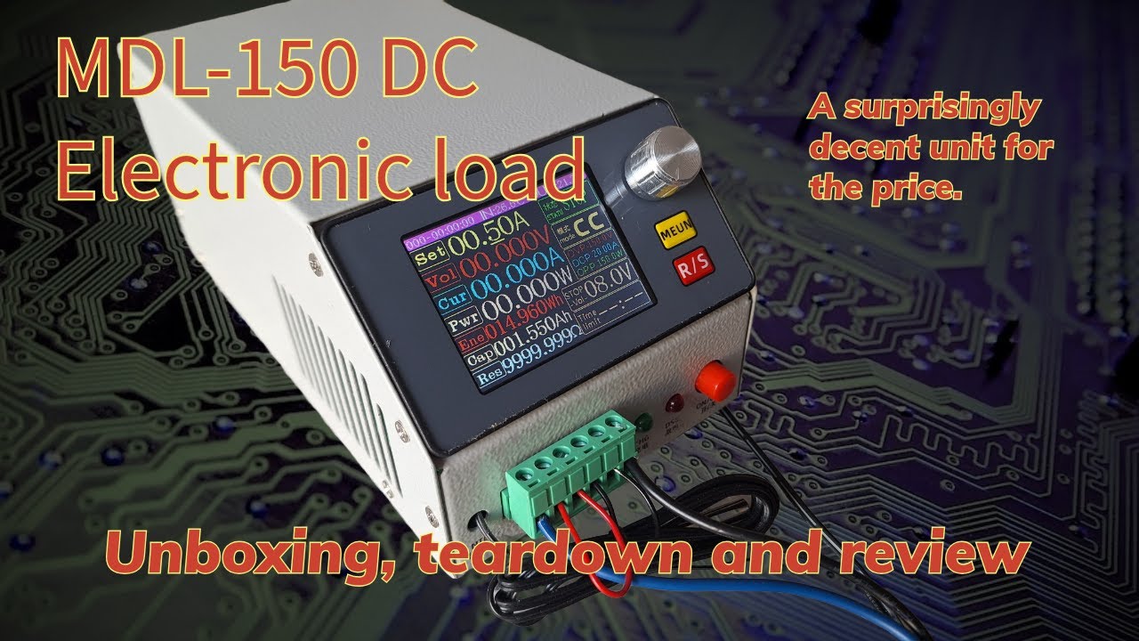 MDL-150 cheap Chinese DC Electronic Load - unboxing, teardown and review. Battery Tester