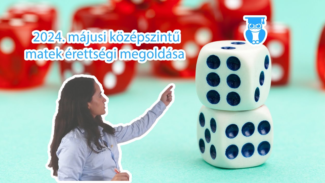 2024 . májusi középszintű matek érettségi megoldása