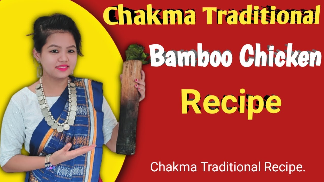 Chakma Traditional Bamboo Chicken Recipe || Hira Chakma