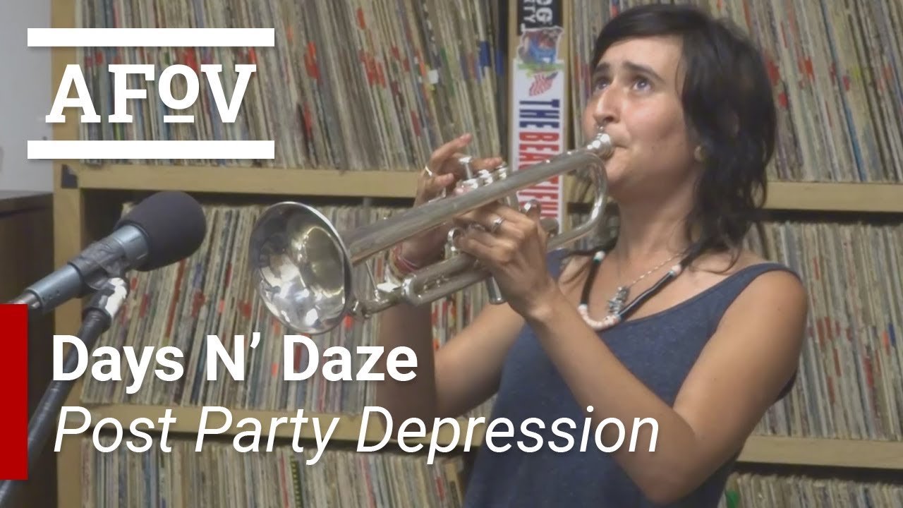 DAYS N' DAZE - Post Party Depression | A Fistful Of Vinyl