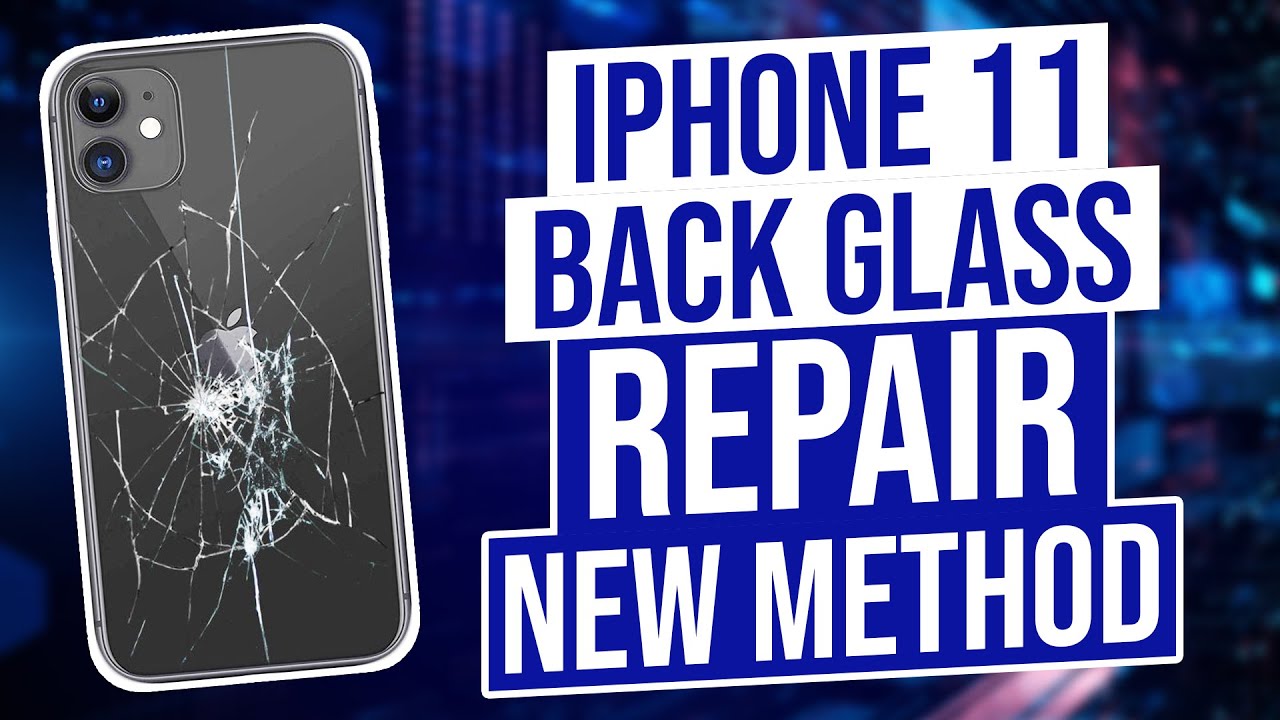iPhone 11 Back Glass Repair New Method 2022 DETAILED