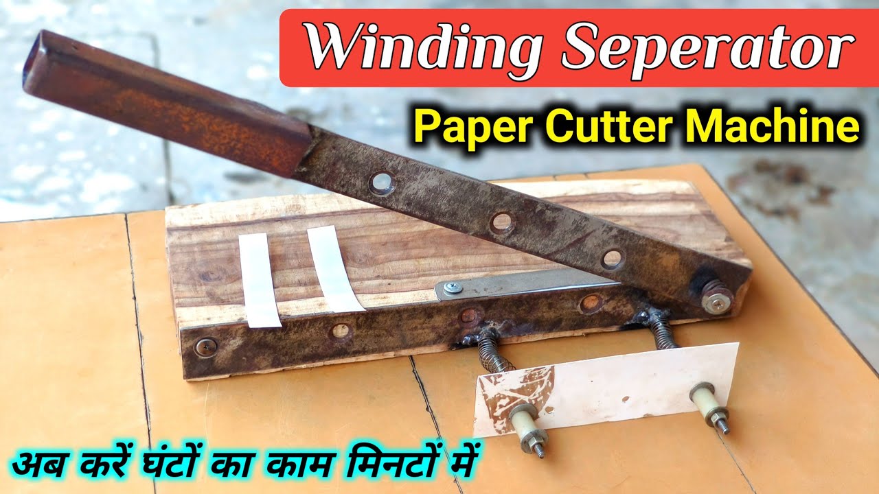 How To Make Winding Separator Paper Cutter Machine At Home | Mr. Tech Rakesh