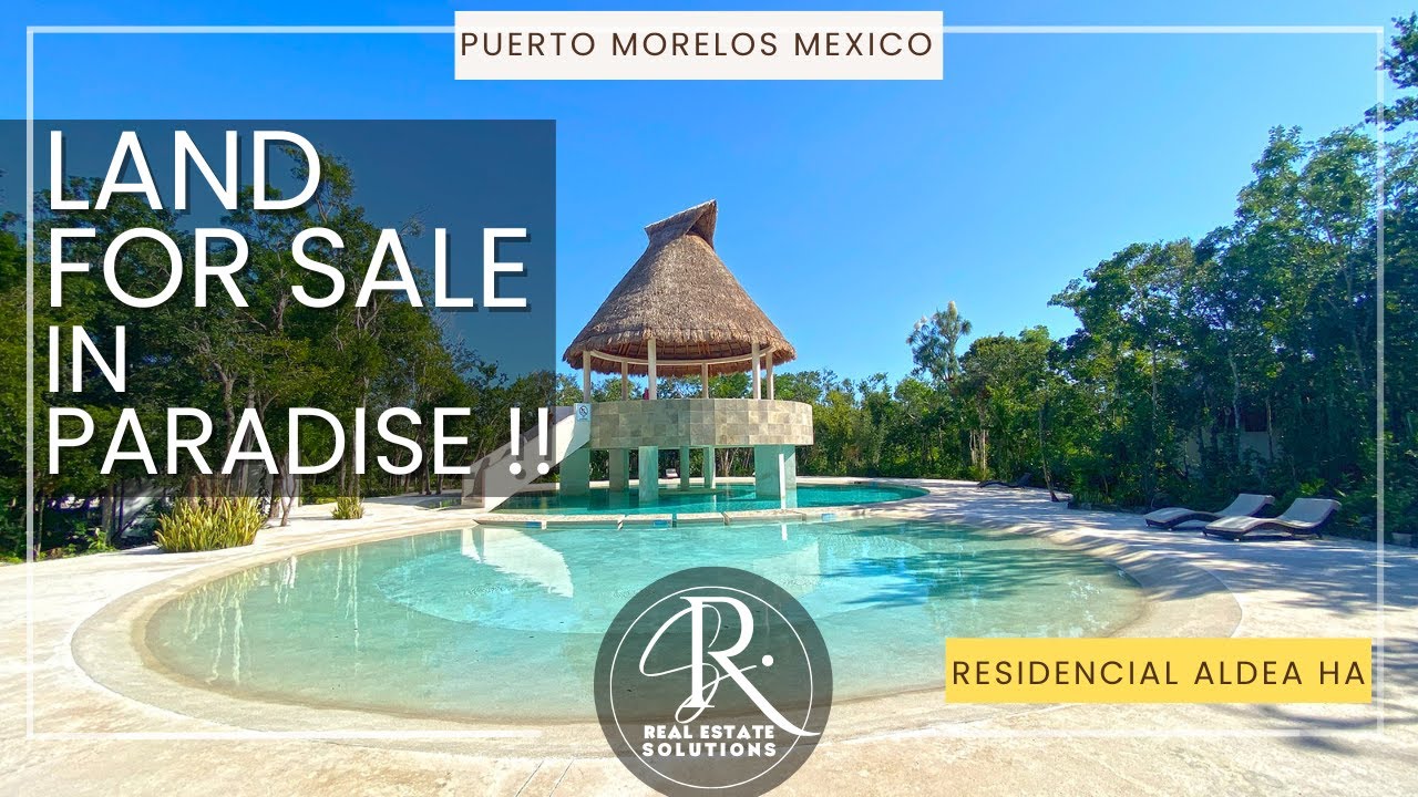 Puerto Morelos Mexico: Own Your Piece Of Paradise In Aldea Ha - Land For Sale!