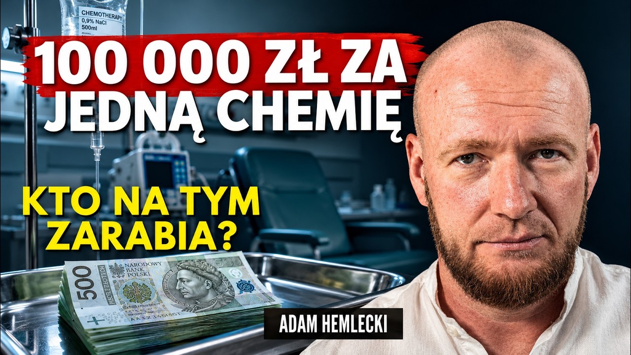 Jak Polska służba zdrowia skazuje pacjent&oacute;w onkologicznych. Adam Hemlecki
