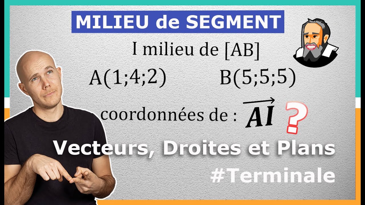 COORDONNÉES du MILIEU de SEGMENT dans l'Espace - Exercice Corrigé - Terminale