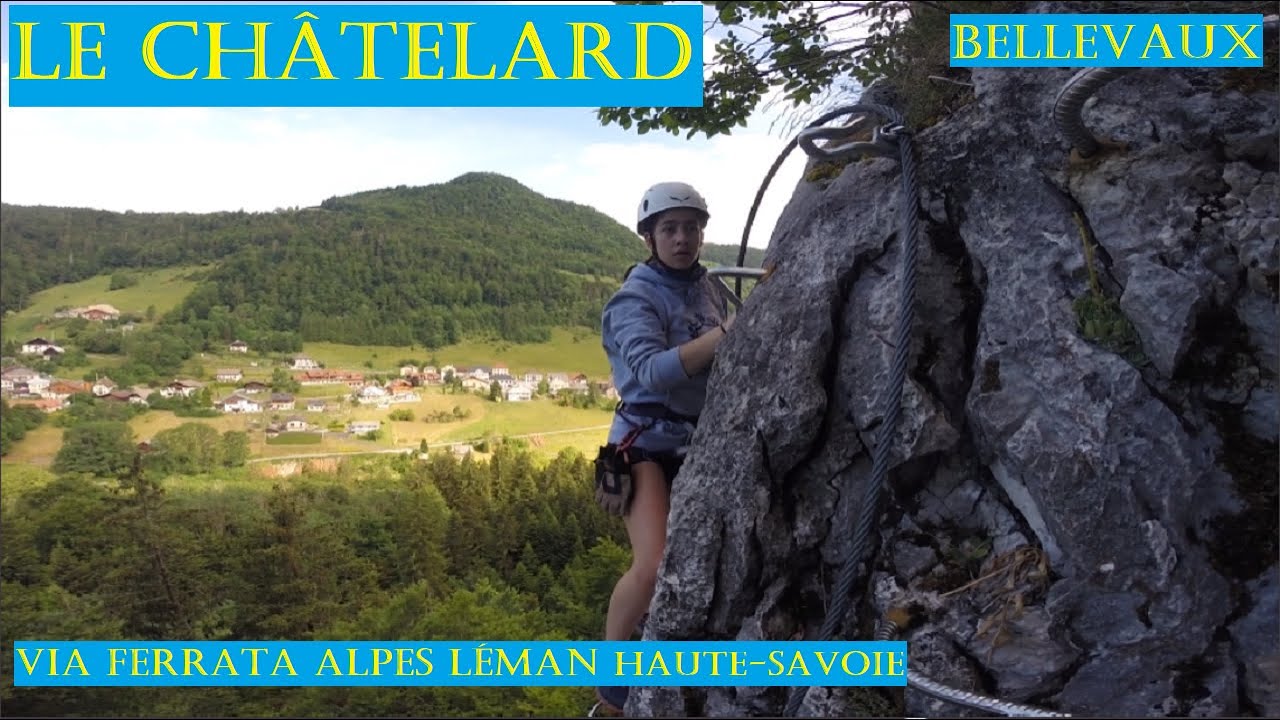 Via Ferrata le Châtelard. Alpes Léman, Bellevaux.  EVOLUTION