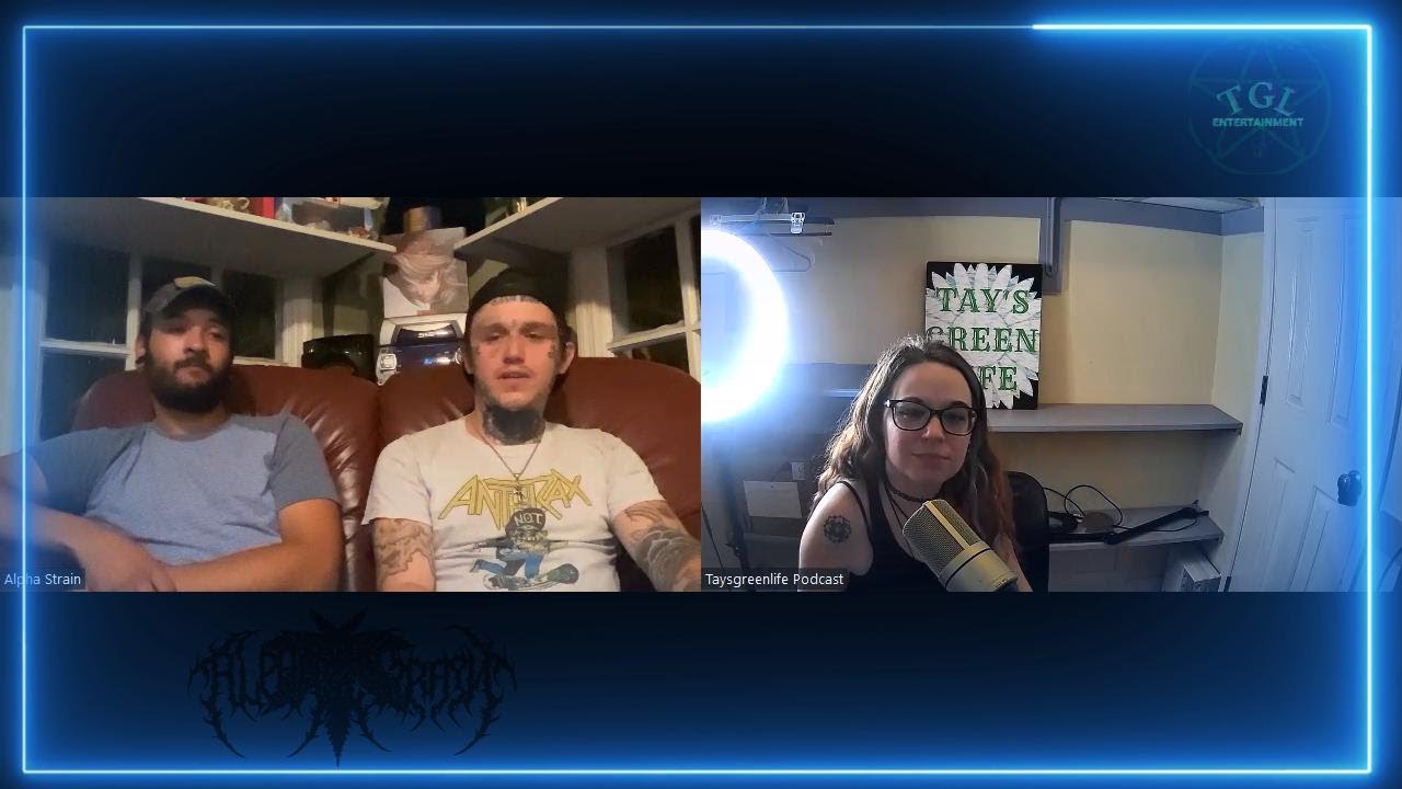 Season 3 #3 of Taysgreenlife with Alpha Strain