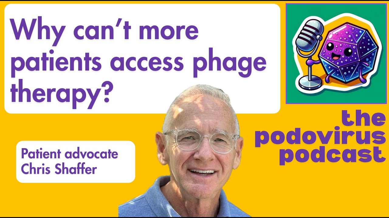 Why can't patients access phage therapy? Does FDA need to change, or do patients just need a voice?
