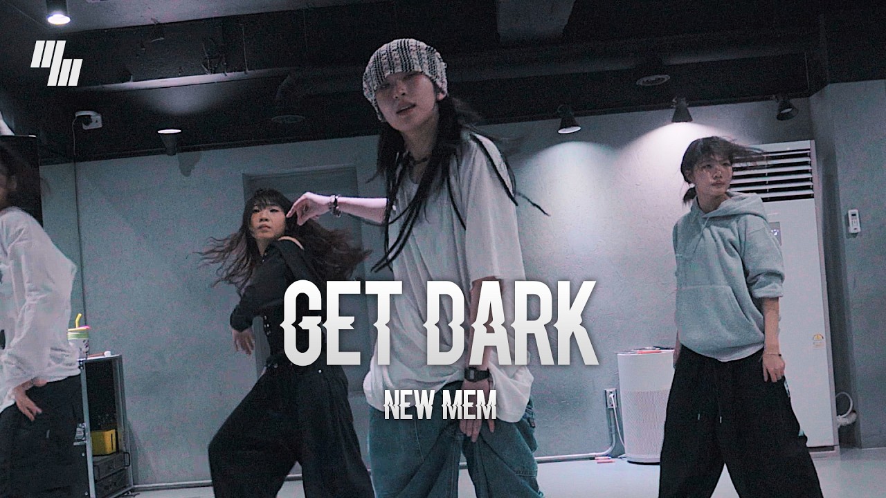 New Mem - Get Dark DANCE l Choreography by 효승 HYOS l LJ DANCE STUDIO l 분당댄스학원