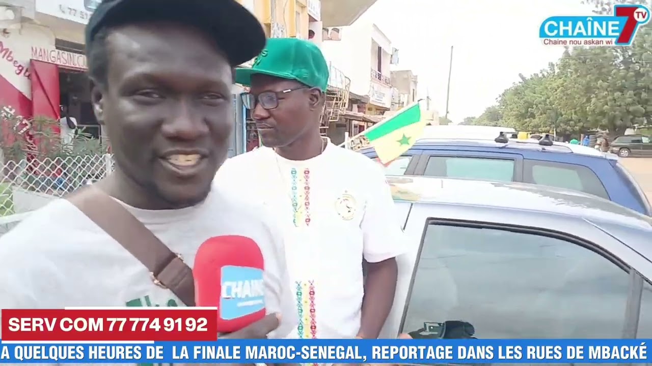 🛑A QUELQUES HEURES DE LA FINALE MAROC - SENEGAL REPORTAGE DANS LES RUES DE MBACKÉ