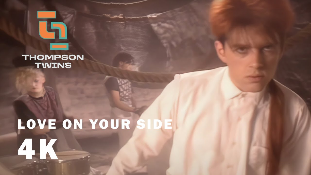 Thompson Twins - Love on Your Side (Official Video) (4K Remaster)