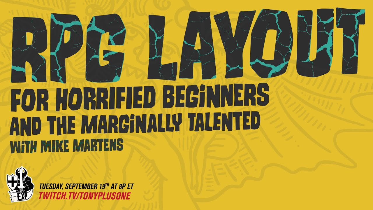 RPG Layout for horrified Beginners and the Marginally Talented w/Mike Martens