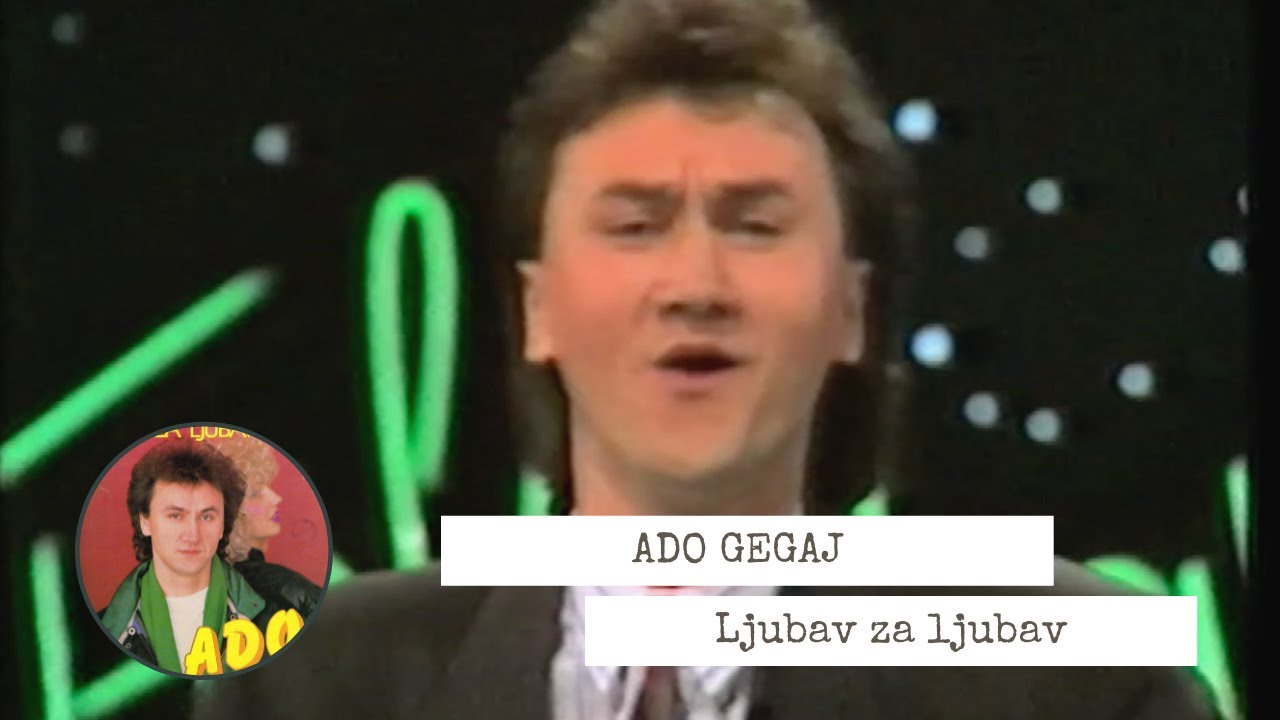 Ado Gegaj - Ljubav za ljubav [folk filigran]