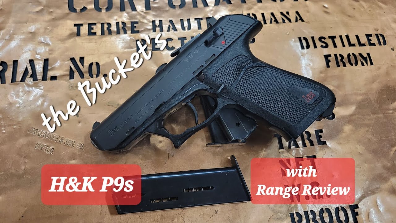 H&K P9s, History, 1st Impressions, and Range Review