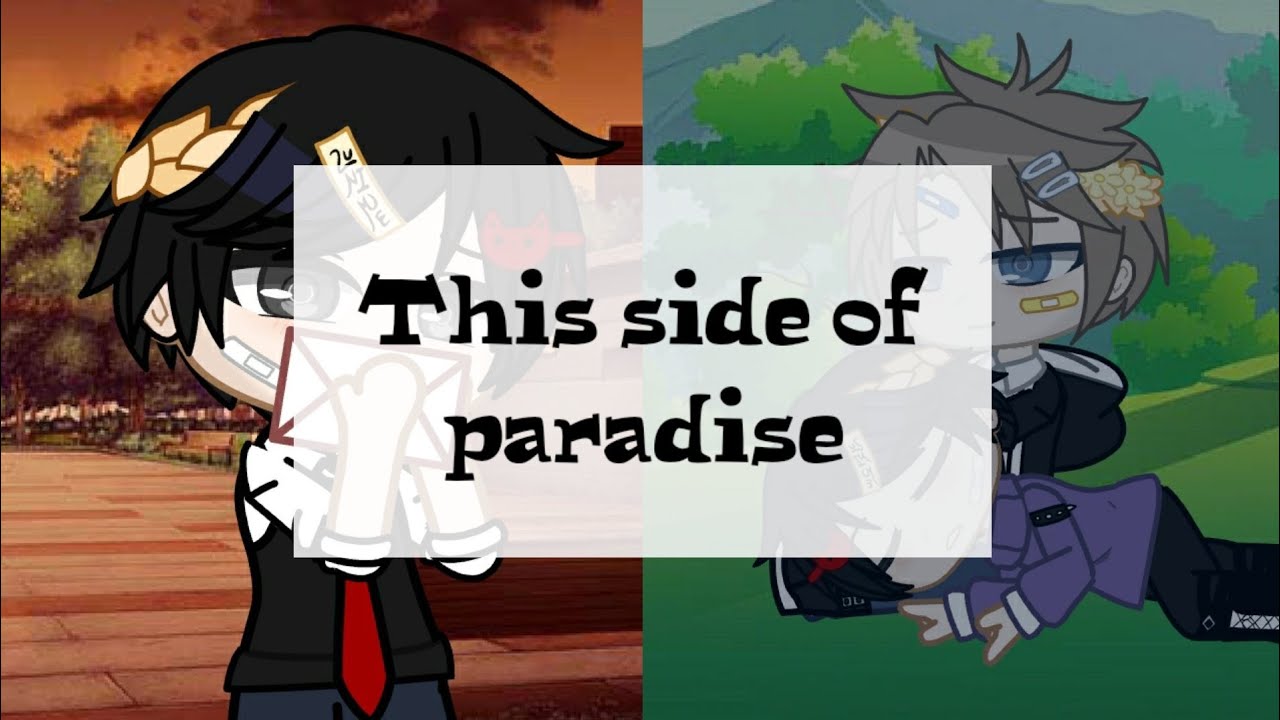 This side of paradise||Another short GCMV||Kugushiba fluff