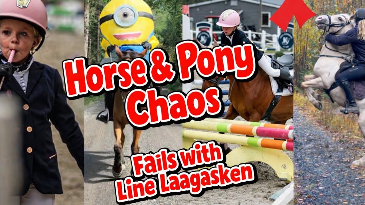 FAILS with Line Laagasken - Horse & Pony Chaos!