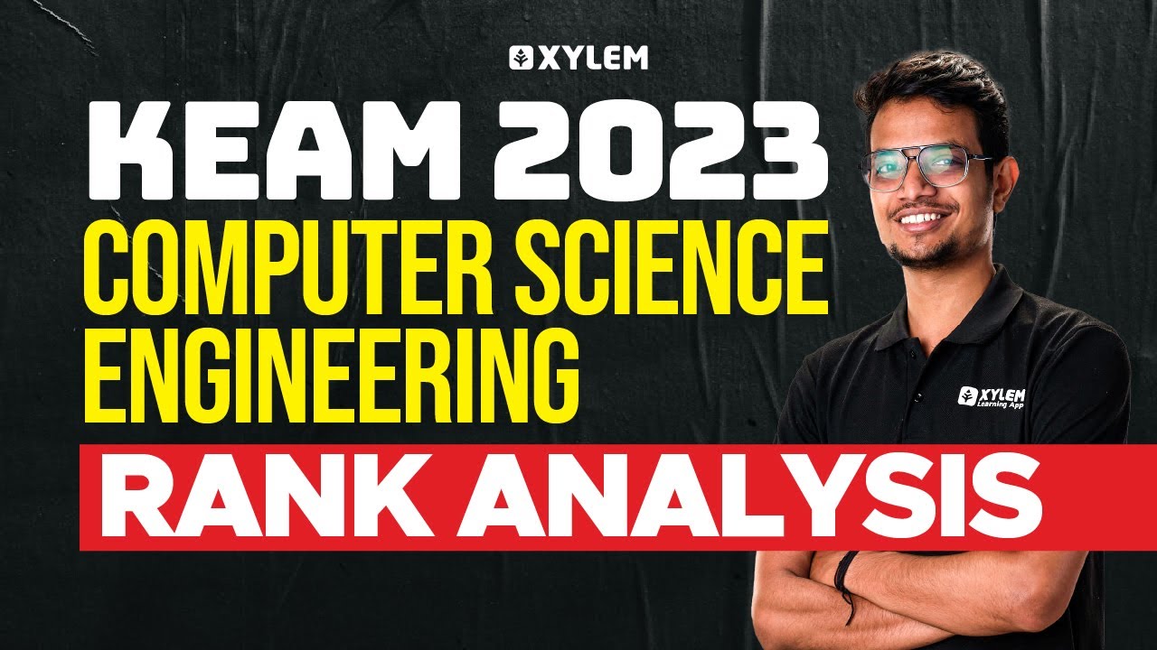 KEAM 2023 - Computer Science Engineering | RANK ANALYSIS | Xylem KEAM