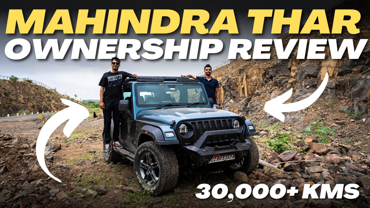 Best SUV Mahindra Thar Ownership Review | 30,000+ KMS