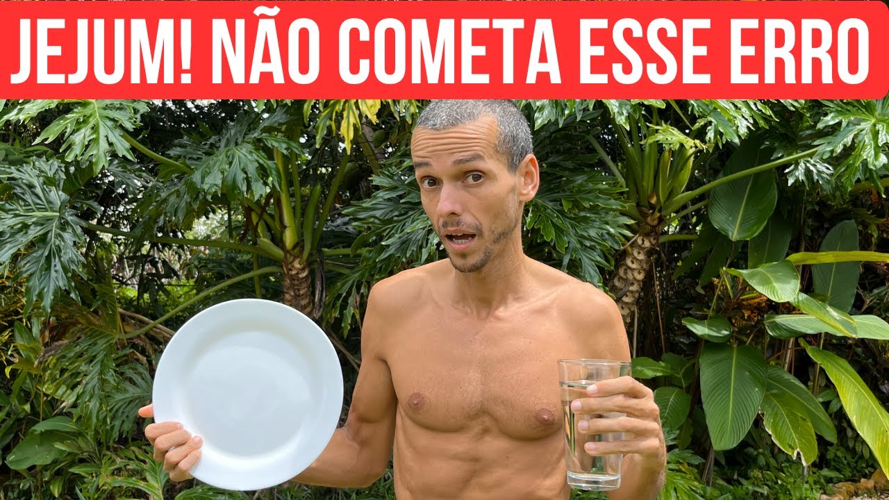 A MELHOR FORMA DE JEJUAR! JEJUM NÃO É UMA CURA