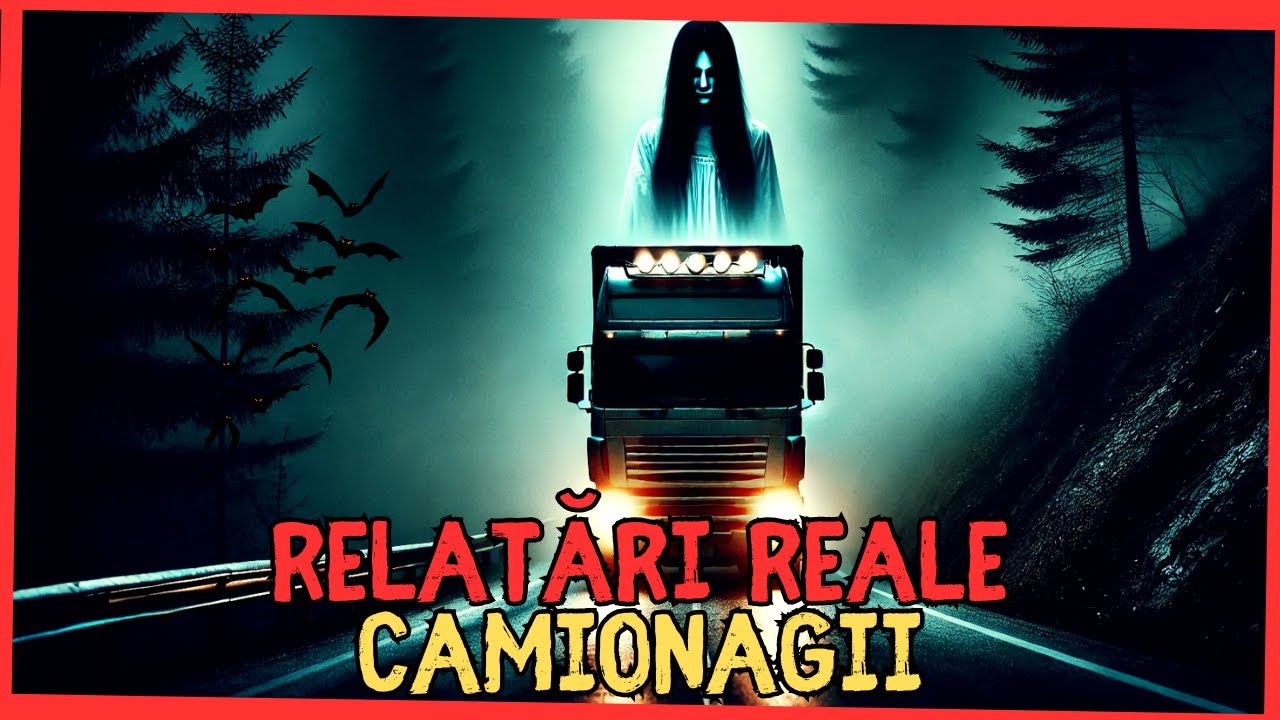 1 ORĂ DE POVEȘTI REALE DE GROAZĂ CU CAMIONAGII (RELATĂRI MACABRE ȘI &Icirc;NFRICOȘĂTOARE)