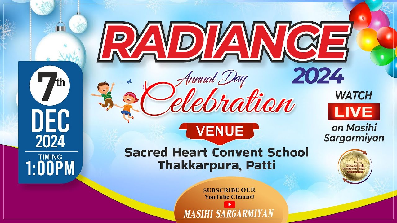 🔴Annual Day Celebration - Radiance 2024 | 07 DEC.@1:00 PM | Sacred Heart Convent School, Patti