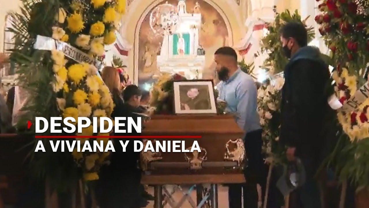 Despiden a Viviana y Daniela Márquez, hermanas asesinadas junto a dos amigos