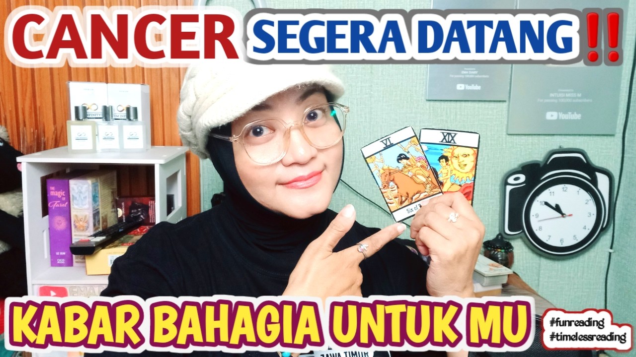 CANCER 💫 KABAR BAHAGIA YANG DATANG UNTUKMU