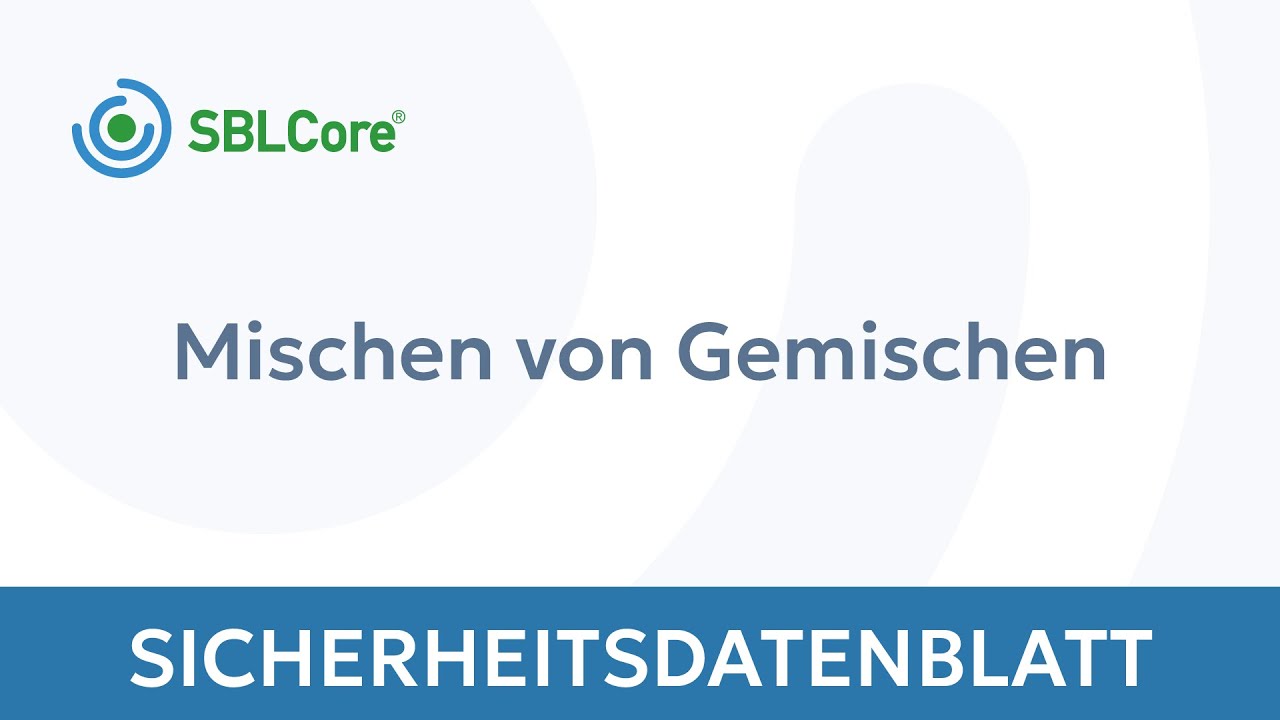 Sicherheitsdatenblatt &ndash; Mischen von Gemischen (DE)